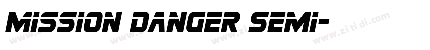 Mission Danger Semi字体转换